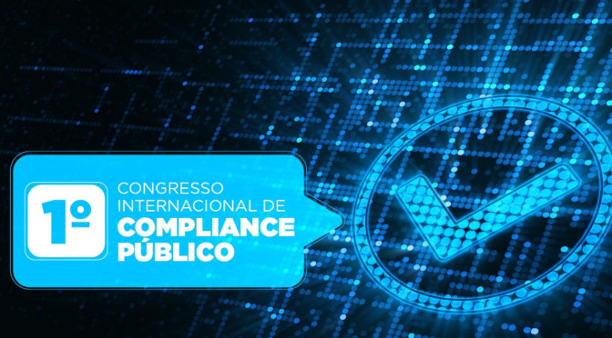 PGE, CGE e parceiros realizam 1º Congresso Internacional de Compliance Público