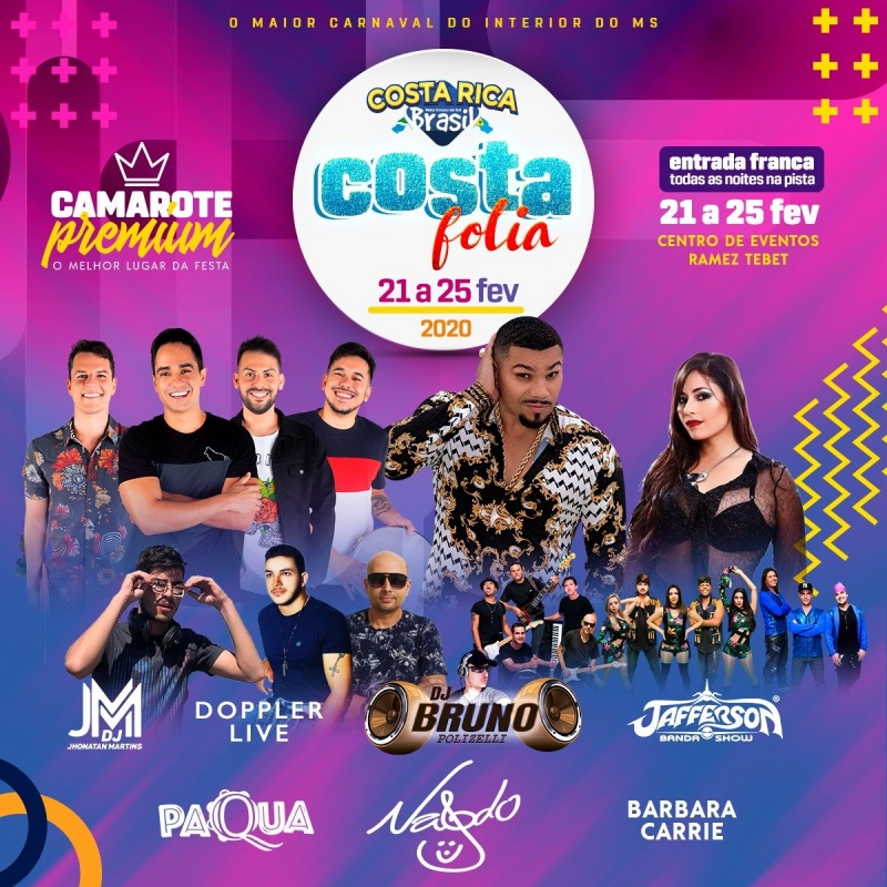 Costa Rica: Com Naldo Benny, Paqua, Barbara Carrie, banda Jafferson e DJs Bruno Polizelli, Jhonathan Martins e Doppler Live acontece de 21 a 25 de fevereiro o Costa Folia 2020