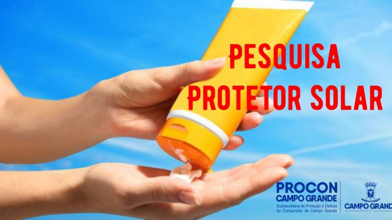Procon Campo Grande encontra variação de até 83% na pesquisa de preços de protetor solar