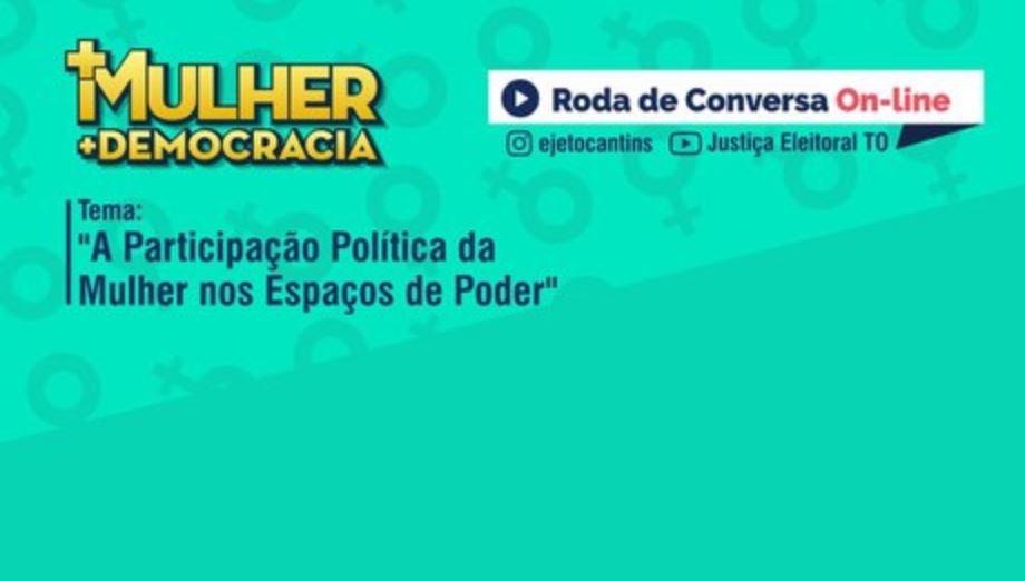 Roda de Conversa on-line incentiva à participação da mulher na vida política