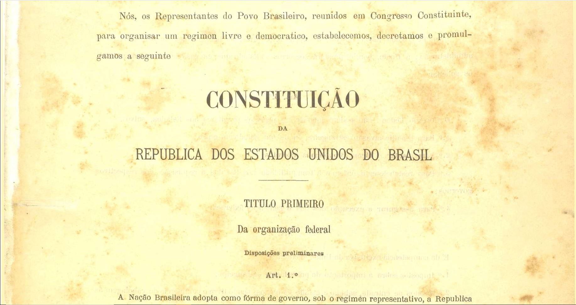 Confira dez curiosidades sobre a Constituição Republicana de 1891