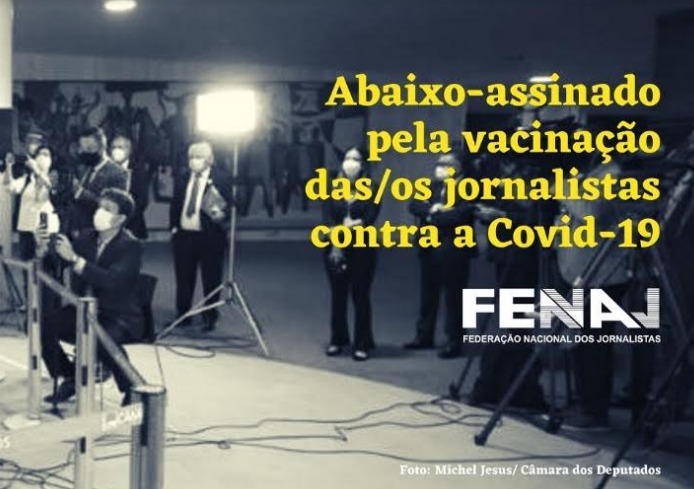 FENAJ lança abaixo-assinado digital pela vacinação de jornalistas contra a Covid-19
