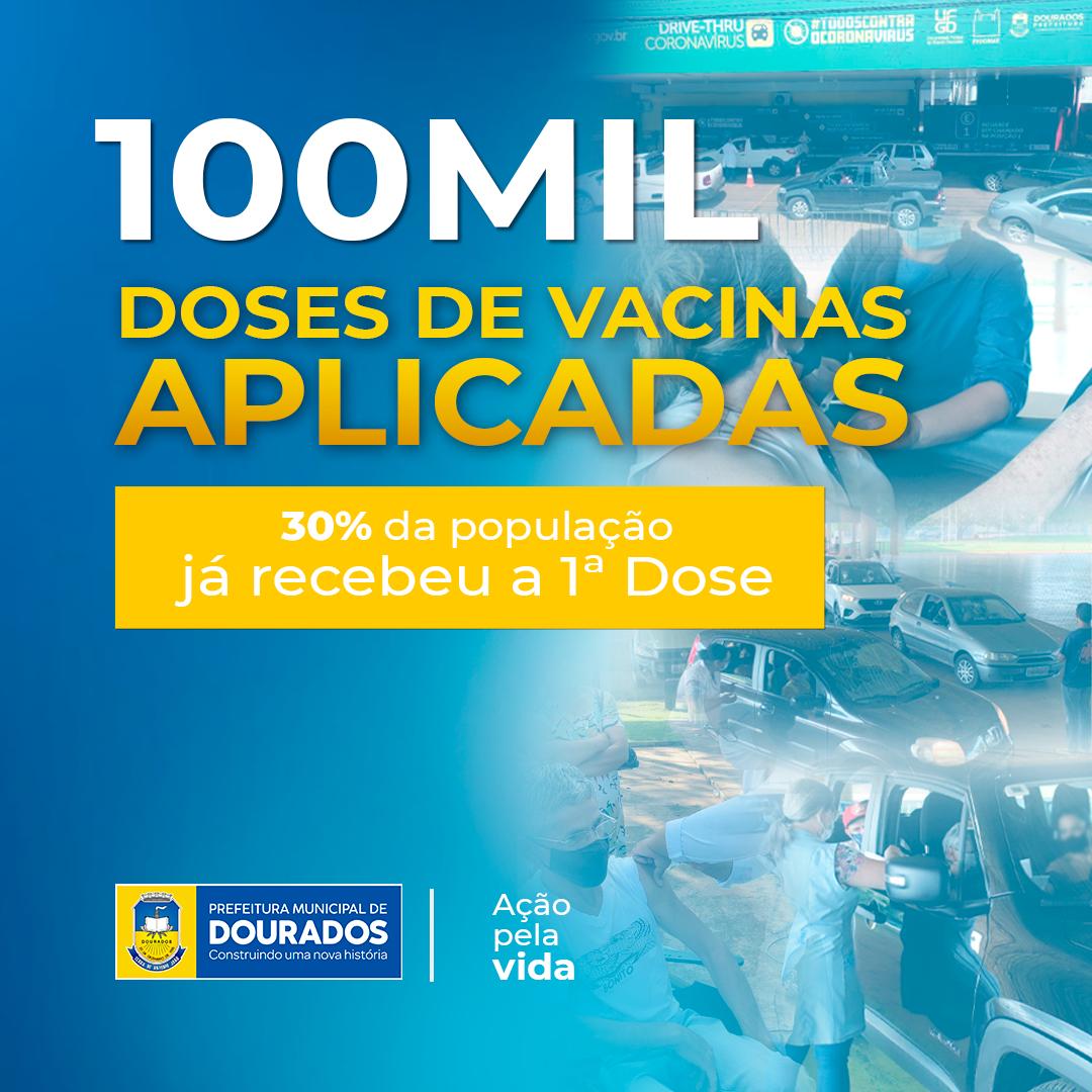 “Dourados Vacina” aplica mais de 100 mil doses de vacinas contra covid-19