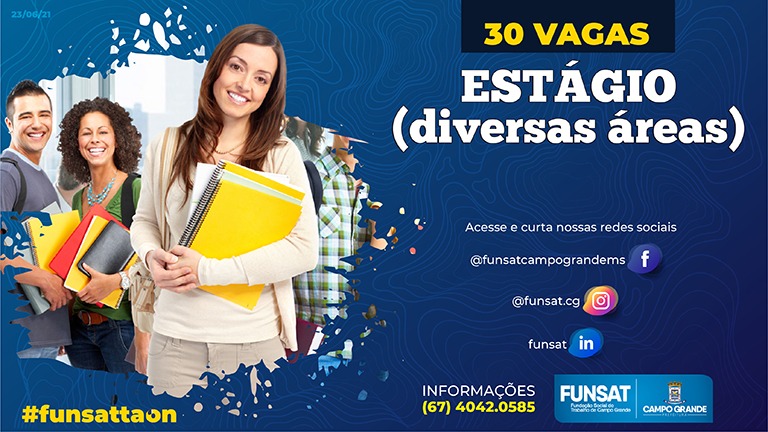 FUNSAT firma parceria para oferecer vagas de estágio; são 30 oportunidades nesta terça-feira