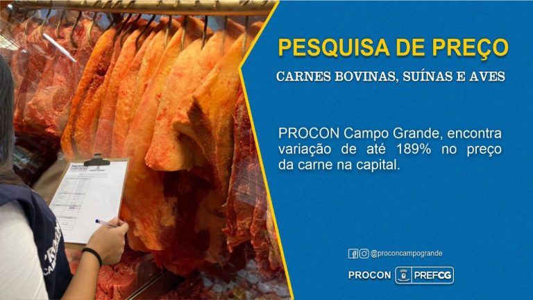 Procon Campo Grande encontra variação de 189% no preço da carne na capital