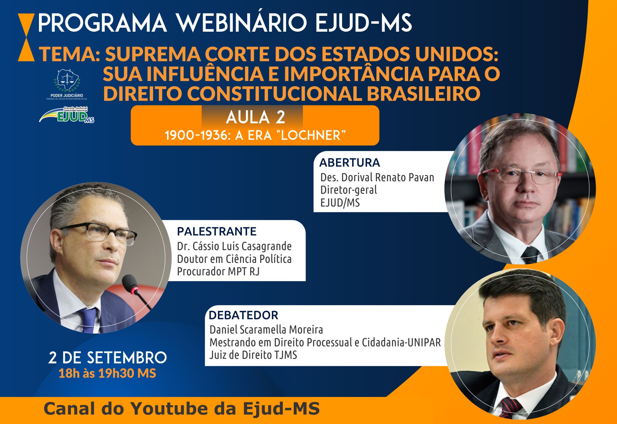 Webinário Ejud-MS: “Suprema Corte dos Estados Unidos: sua influência e importância para o Direito Constitucional brasileiro – Aula 2”