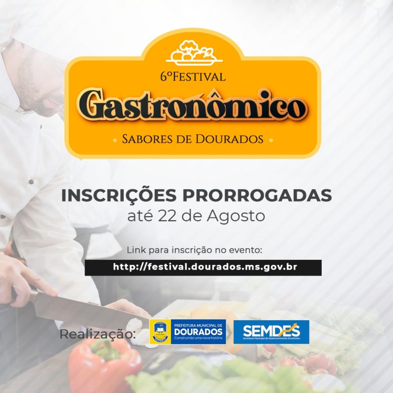 Festival Gastronômico de Sabores prorroga inscrições até o dia 22 de agosto