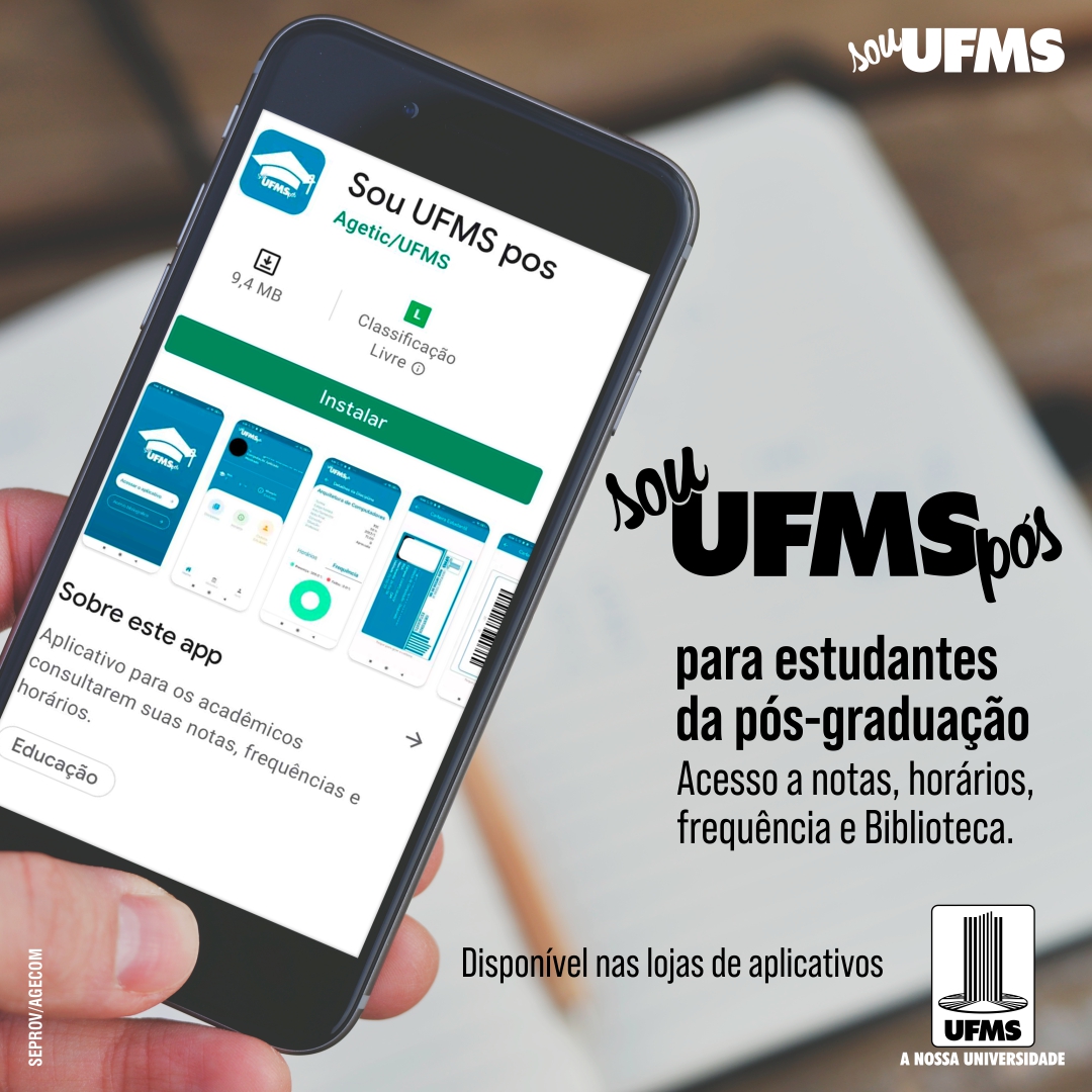 Aplicativo “Sou UFMS pós” oferece diversas funcionalidades