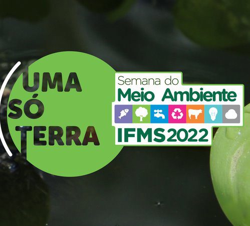 Semana do Meio Ambiente começa nesta quarta-feira no IFMS