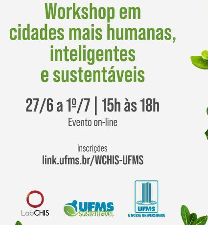 Abertas as inscrições para o workshop Cidades Mais Humanas, Inteligentes e Sustentáveis