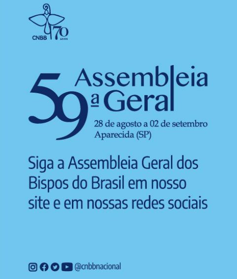 59ª Assembleia Geral da CNBB começa neste domingo (28)