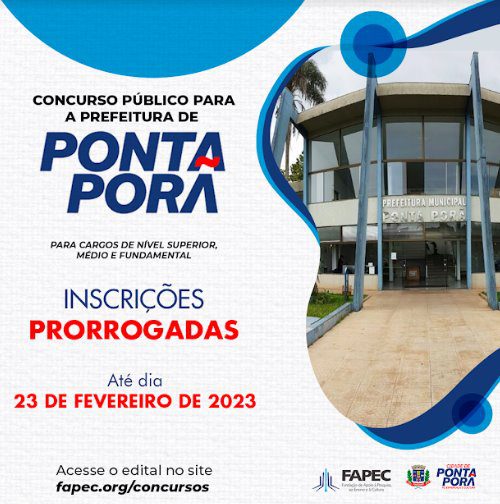 Concurso para a Prefeitura de Ponta Porã prorroga inscrições até fevereiro de 2023
