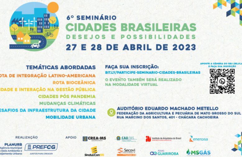 Inscrições para o 6º Seminário “Cidades Brasileiras: desejos e possibilidades” seguem até hoje (25)