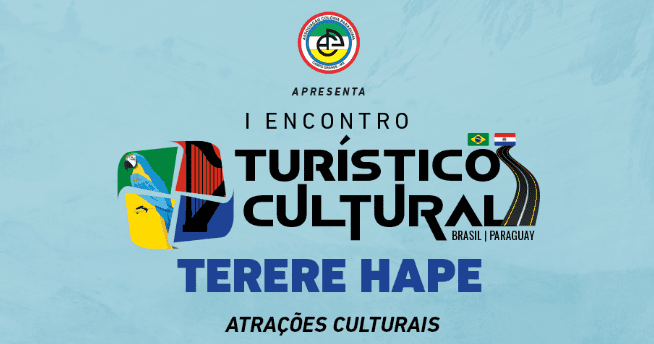 I Encontro Turístico Cultural Brasil Paraguai terá ciclo de palestras e shows temáticos