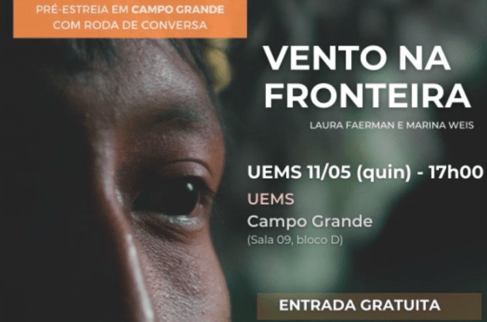 UEMS recebe circuito com sessões do documentário de temática indígena “Vento na Fronteira”