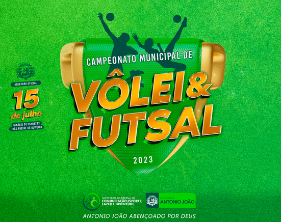Antonio João: Campeonato Municipal de Vôlei e Futsal acontece neste sábado (15)