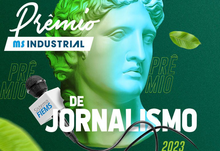 Sistema Fiems prorroga inscrições ao Prêmio MS Industrial de Jornalismo 2023