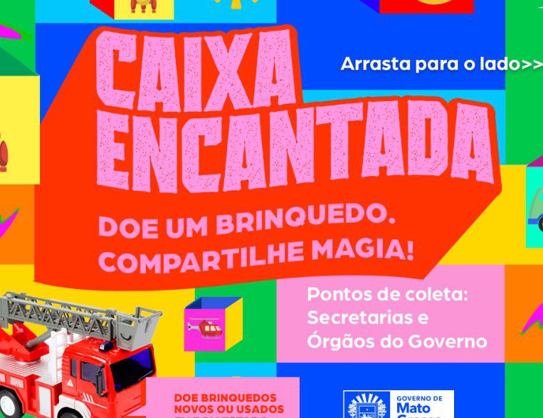 Governo de MS lança a campanha ‘Caixa Encantada’ para arrecadação de brinquedos