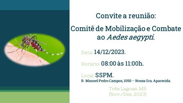 SMS convida população para participar nesta quinta-feira (14) da reunião do Comitê de Combate à Dengue